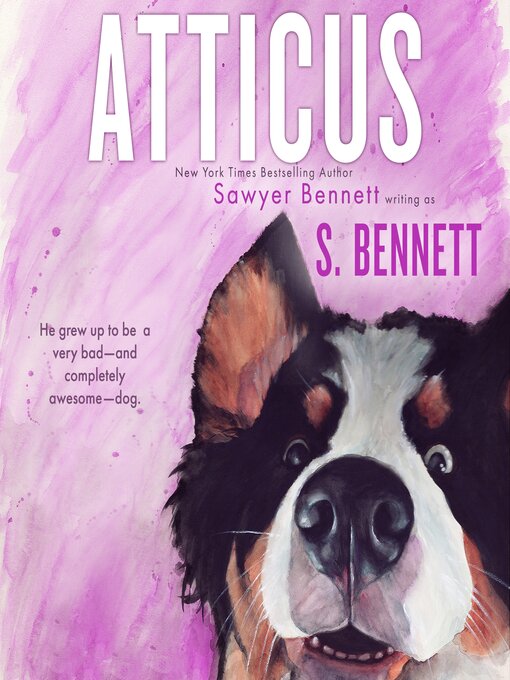 Title details for Atticus by Sawyer Bennett - Available